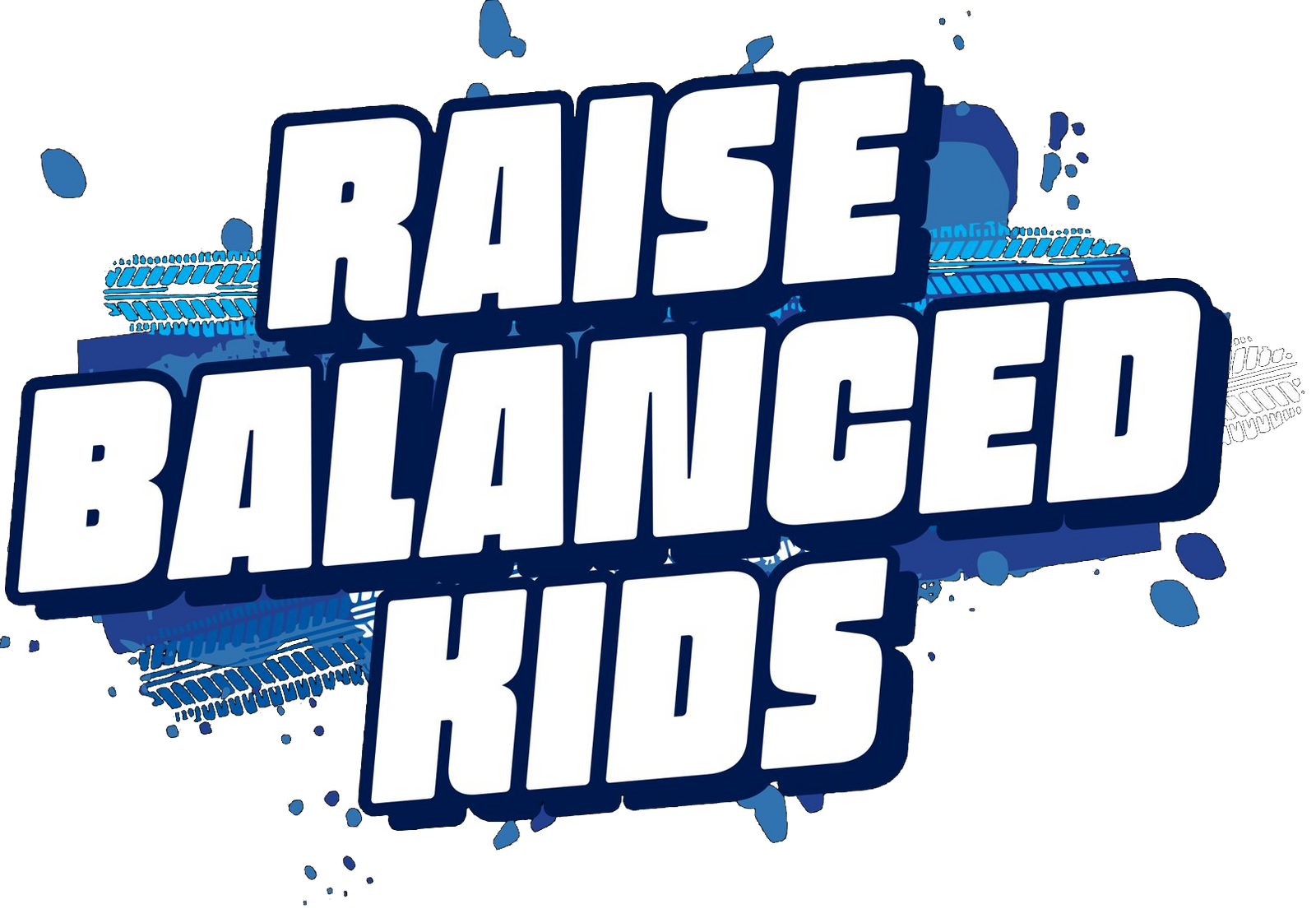 Raise balanced kids.